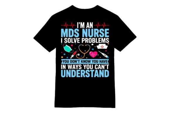 MDS Nurse Problem Solver T-shirt