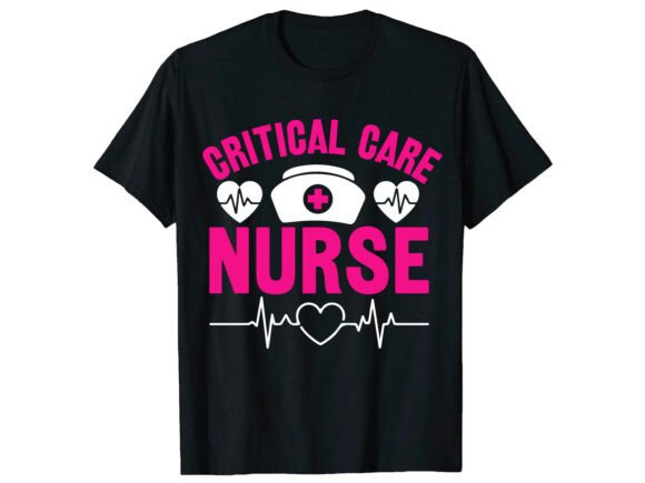 Proud Critical Care ICU Nurse T-Shirt