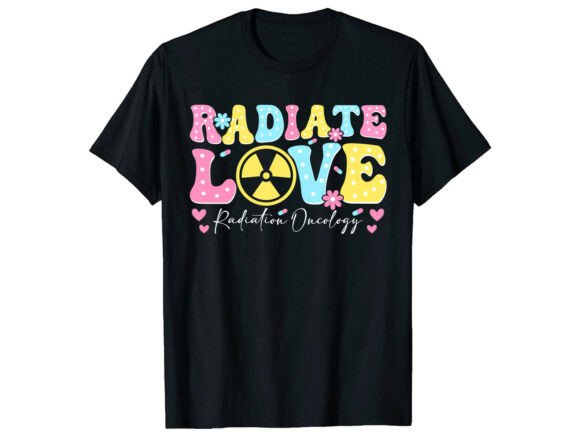 Radiation Oncology Love Nurse T-Shirt
